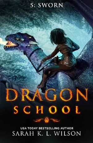 [Dragon School 01] • Dragon School · Sworn